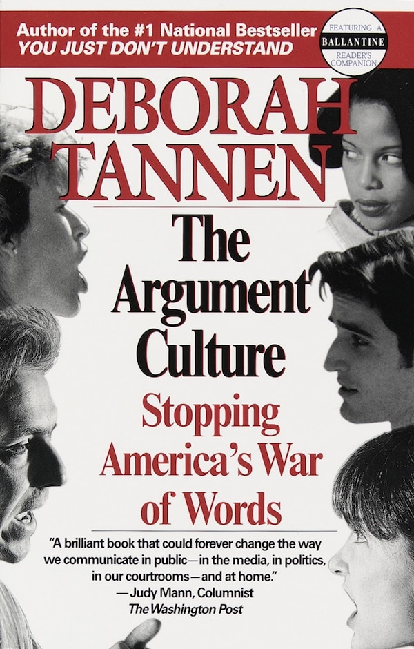 The Argument Culture by Deborah Tannen, Paperback | Indigo Chapters