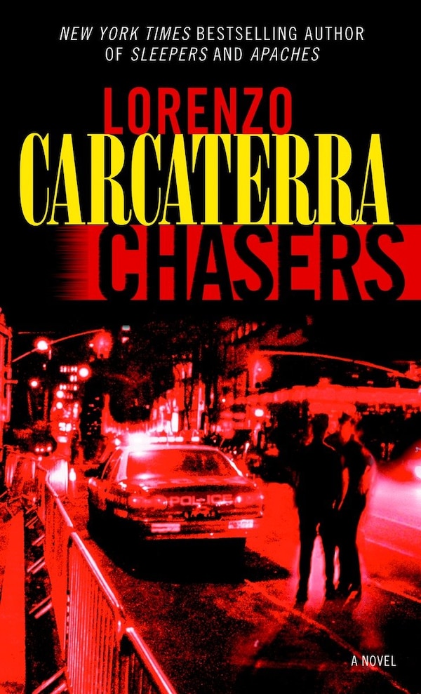 Chasers by Lorenzo Carcaterra, Mass Market Paperback | Indigo Chapters