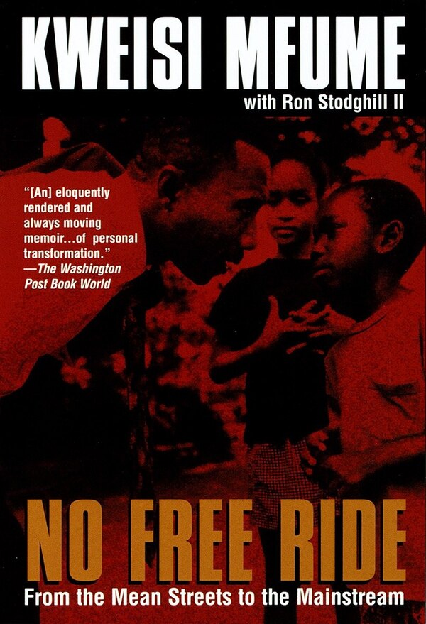 No Free Ride by Kweisi Mfume, Paperback | Indigo Chapters