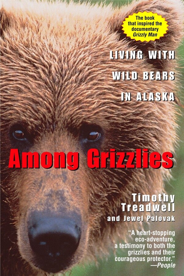 Among Grizzlies by Timothy Treadwell, Paperback | Indigo Chapters