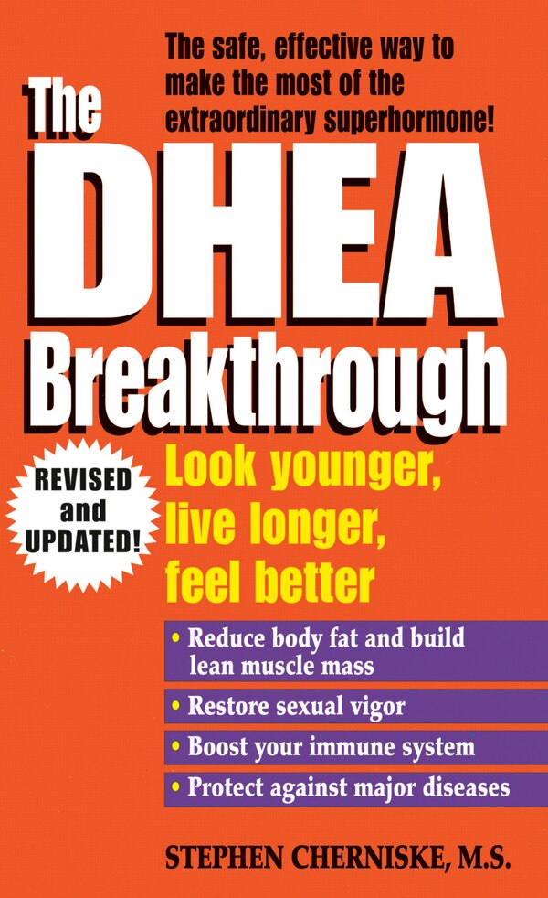 The Dhea Breakthrough by Stephen Cherniske, Mass Market Paperback | Indigo Chapters