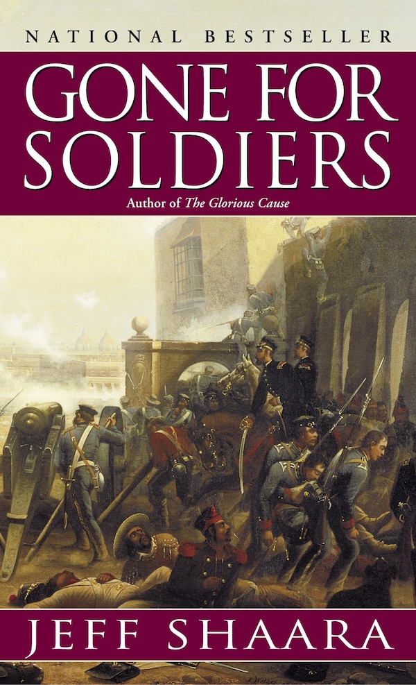 Gone for Soldiers by Jeff Shaara, Mass Market Paperback | Indigo Chapters