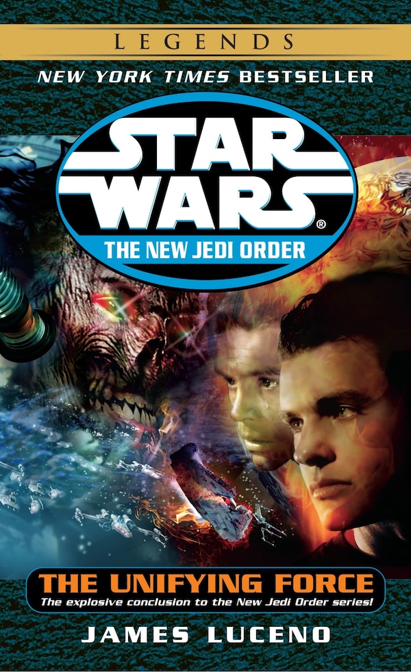 The Unifying Force: Star Wars Legends by James Luceno, Mass Market Paperback | Indigo Chapters