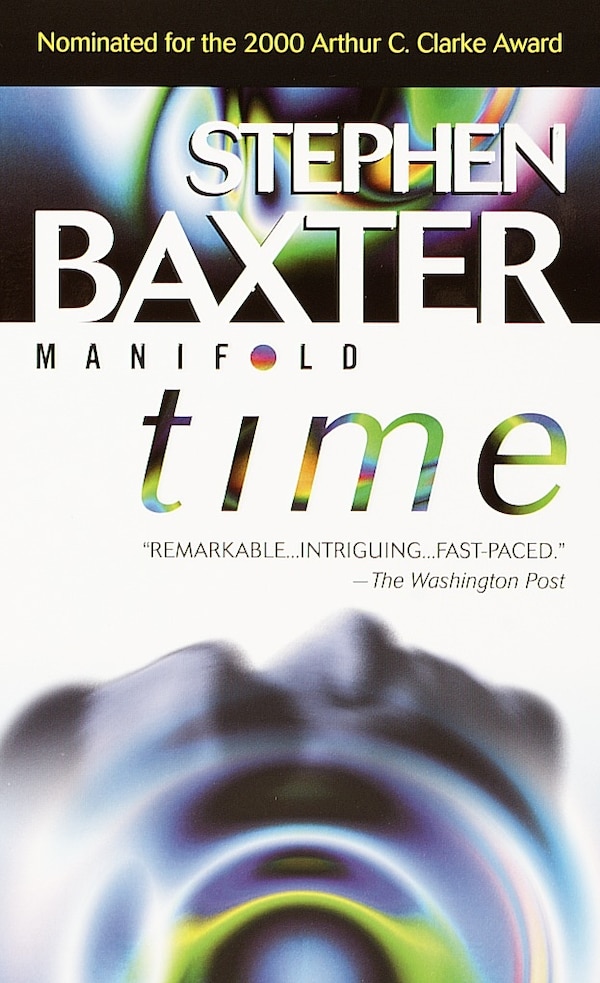 Manifold: Time by Stephen Baxter, Mass Market Paperback | Indigo Chapters