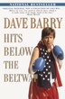 Dave Barry Hits Below the Beltway, Paperback | Indigo Chapters
