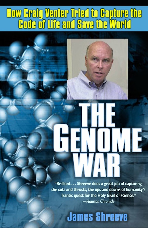 The Genome War by James Shreeve, Paperback | Indigo Chapters