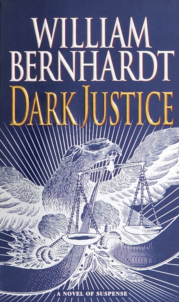 Dark Justice by William Bernhardt, Mass Market Paperback | Indigo Chapters
