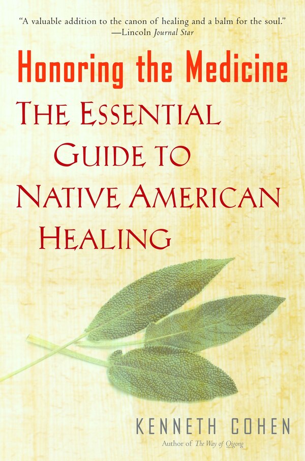 Honoring The Medicine by Kenneth S. Cohen, Paperback | Indigo Chapters