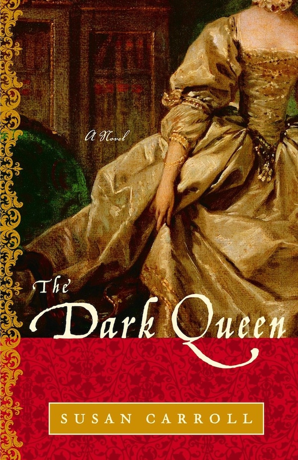The Dark Queen by Susan Carroll, Paperback | Indigo Chapters