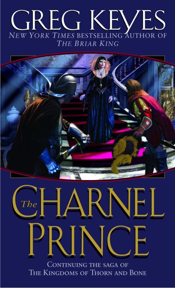 The Charnel Prince by Greg Keyes, Mass Market Paperback | Indigo Chapters