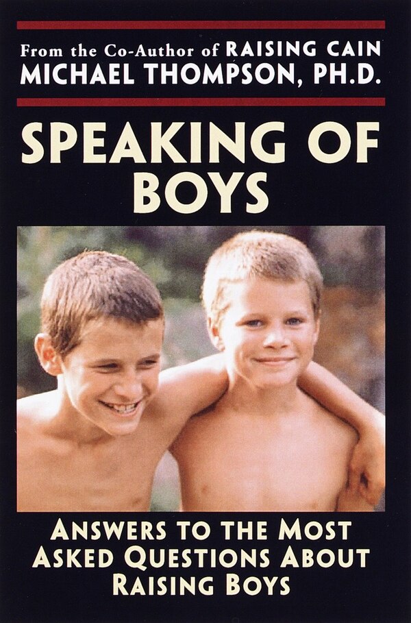 Speaking Of Boys by Michael Thompson, Paperback | Indigo Chapters