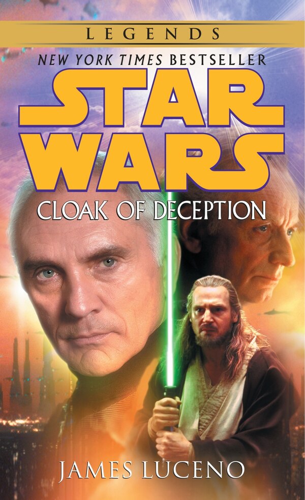 Cloak Of Deception: Star Wars Legends by James Luceno, Mass Market Paperback | Indigo Chapters