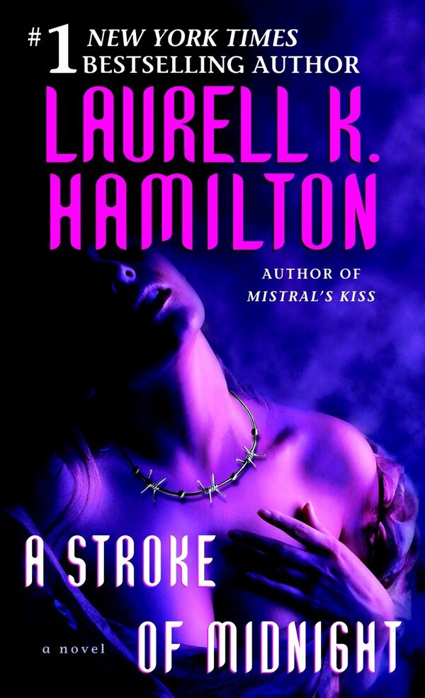 A Stroke of Midnight by Laurell K. Hamilton, Mass Market Paperback | Indigo Chapters