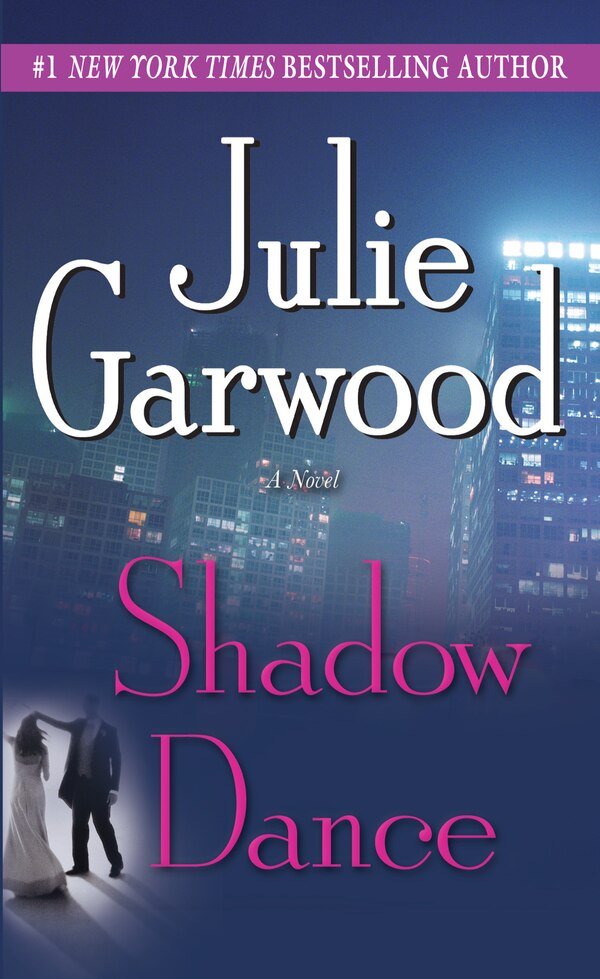 Shadow Dance by Julie Garwood, Mass Market Paperback | Indigo Chapters