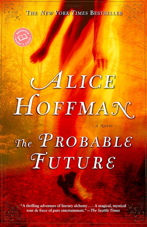 The Probable Future by Alice Hoffman, Paperback | Indigo Chapters