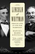Lincoln And Whitman by Daniel Mark Epstein, Paperback | Indigo Chapters
