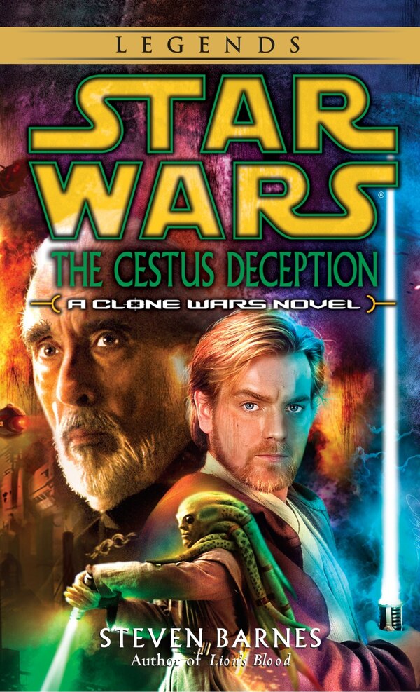 The Cestus Deception: Star Wars Legends (clone Wars) by Steven Barnes, Mass Market Paperback | Indigo Chapters