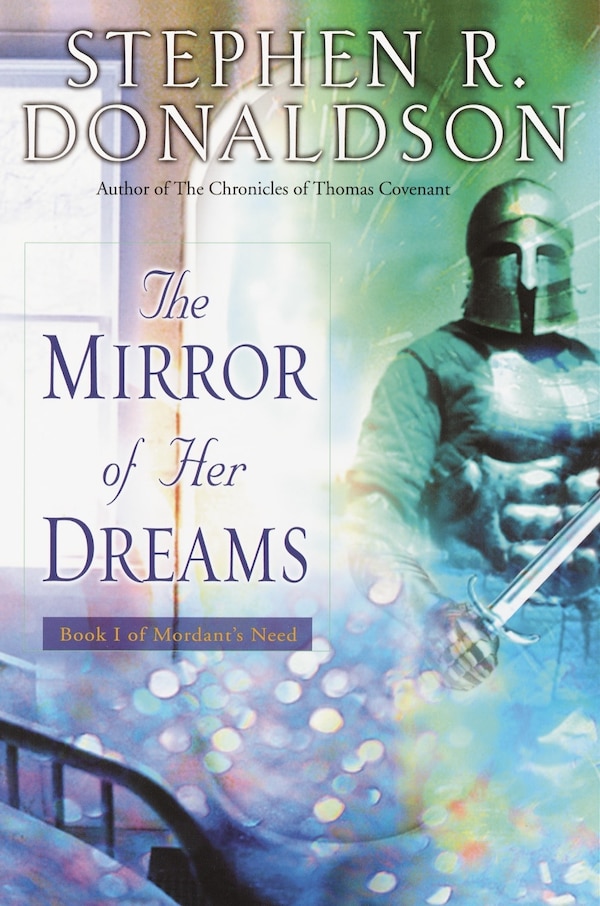 The Mirror of Her Dreams by Stephen R. Donaldson, Paperback | Indigo Chapters