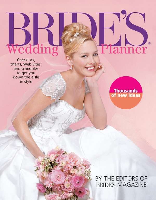 Bride's Wedding Planner by Brides' Magazine Editors, Paperback | Indigo Chapters