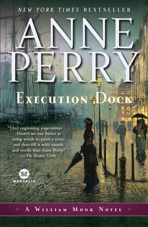 Execution Dock by Anne Perry, Paperback | Indigo Chapters