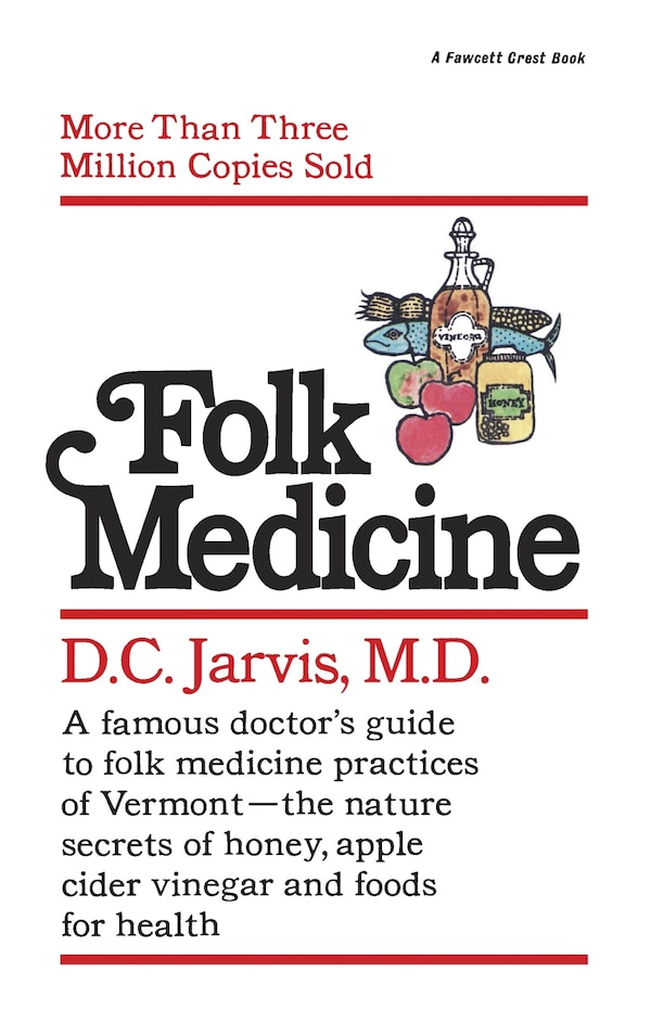 Folk Medicine by D.c. Jarvis, Paperback | Indigo Chapters