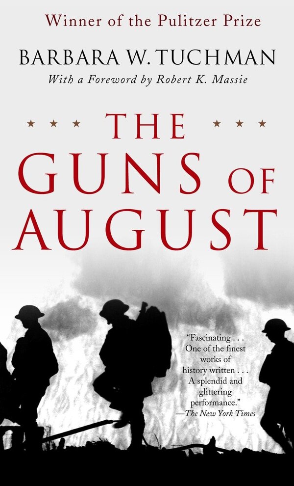 The Guns of August by Barbara W. Tuchman, Mass Market Paperback | Indigo Chapters