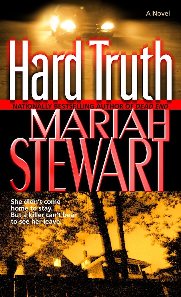 Hard Truth by Mariah Stewart, Mass Market Paperback | Indigo Chapters