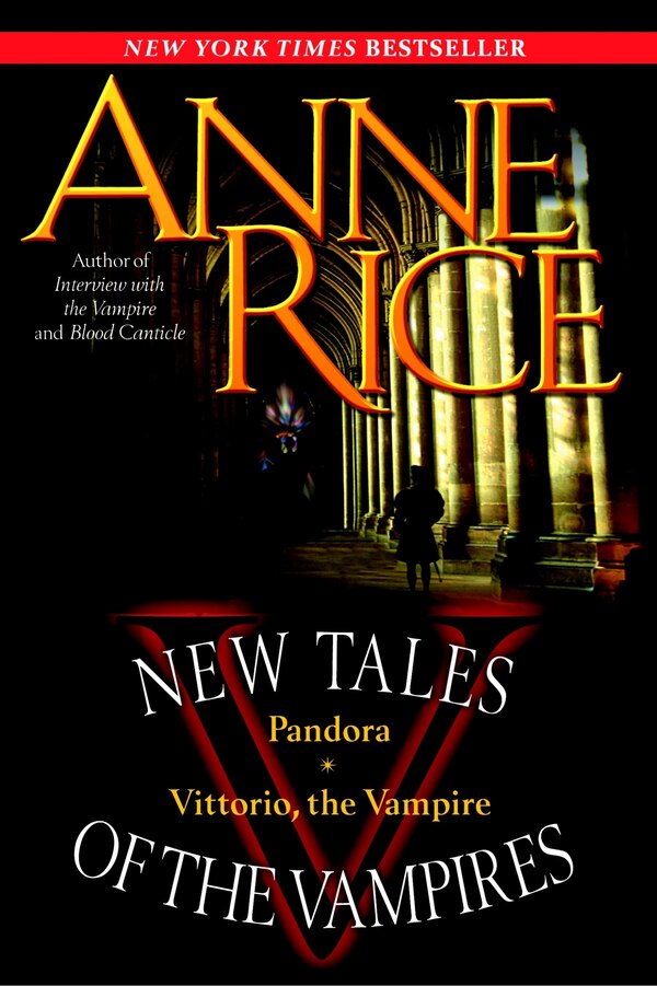 New Tales Of The Vampires by Anne Rice, Paperback | Indigo Chapters