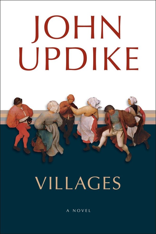 Villages by John Updike, Paperback | Indigo Chapters