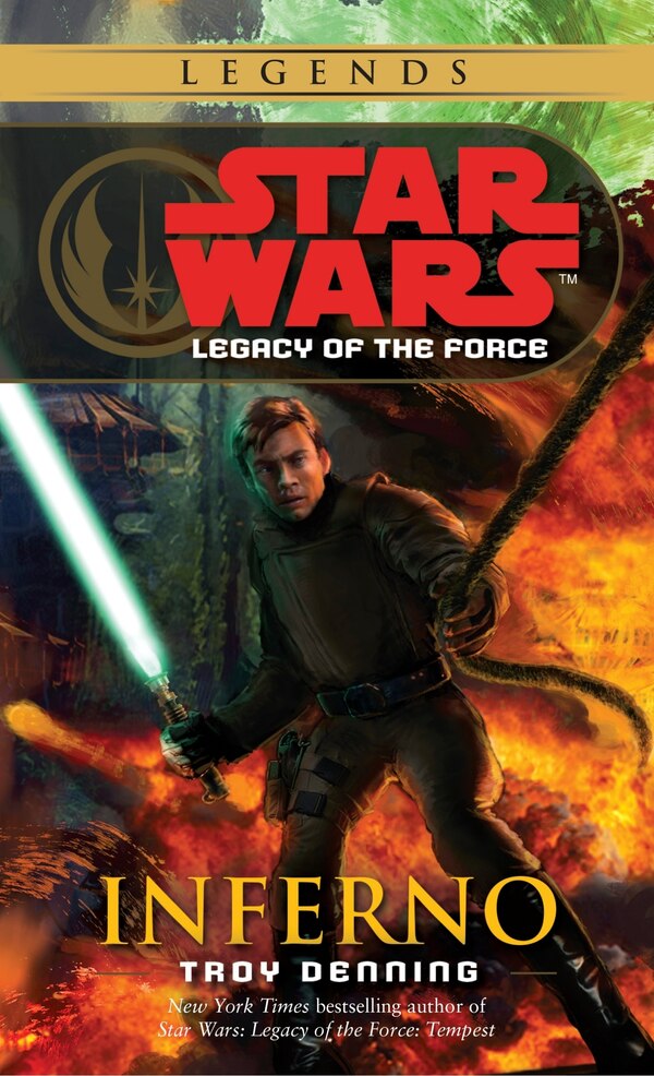 Inferno: Star Wars Legends (legacy Of The Force) by Troy Denning, Mass Market Paperback | Indigo Chapters