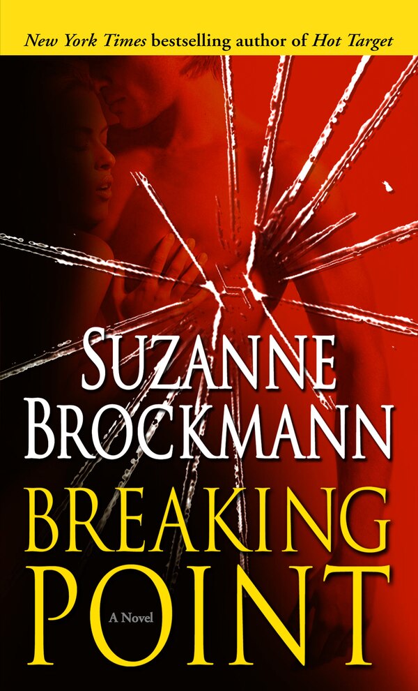 Breaking Point by Suzanne Brockmann, Mass Market Paperback | Indigo Chapters