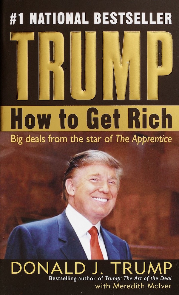 Trump: How To Get Rich by Donald J. Trump, Mass Market Paperback | Indigo Chapters