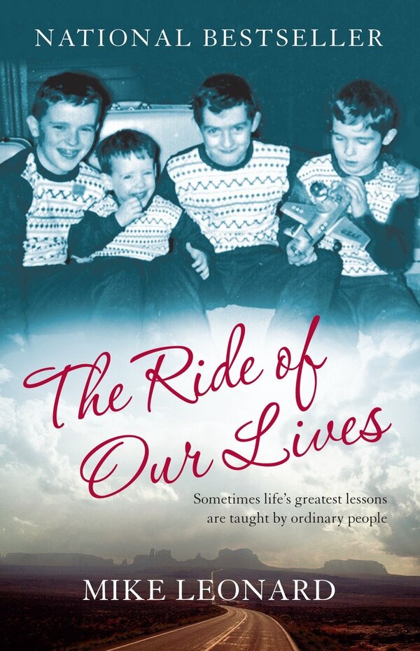 The Ride Of Our Lives by Mike Leonard, Paperback | Indigo Chapters