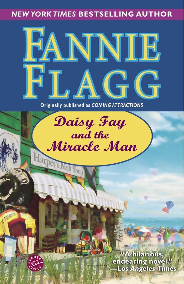 Daisy Fay And The Miracle Man by Fannie Flagg, Paperback | Indigo Chapters