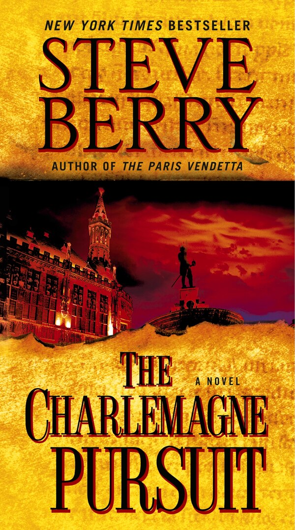 The Charlemagne Pursuit by Steve Berry, Paperback | Indigo Chapters