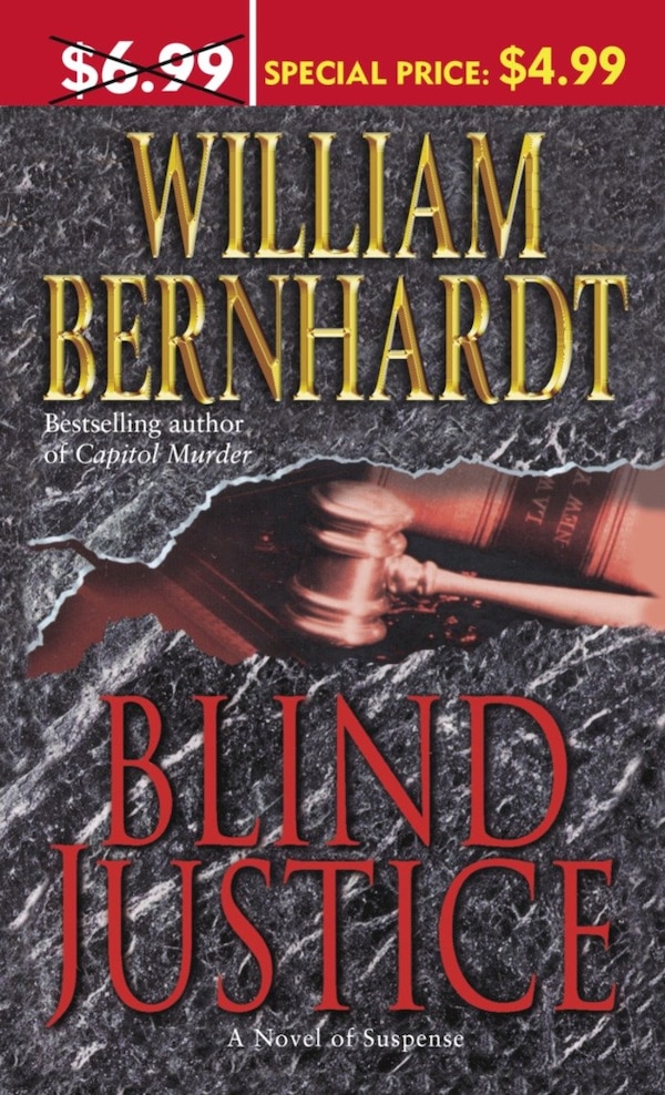 Blind Justice by William Bernhardt, Mass Market Paperback | Indigo Chapters