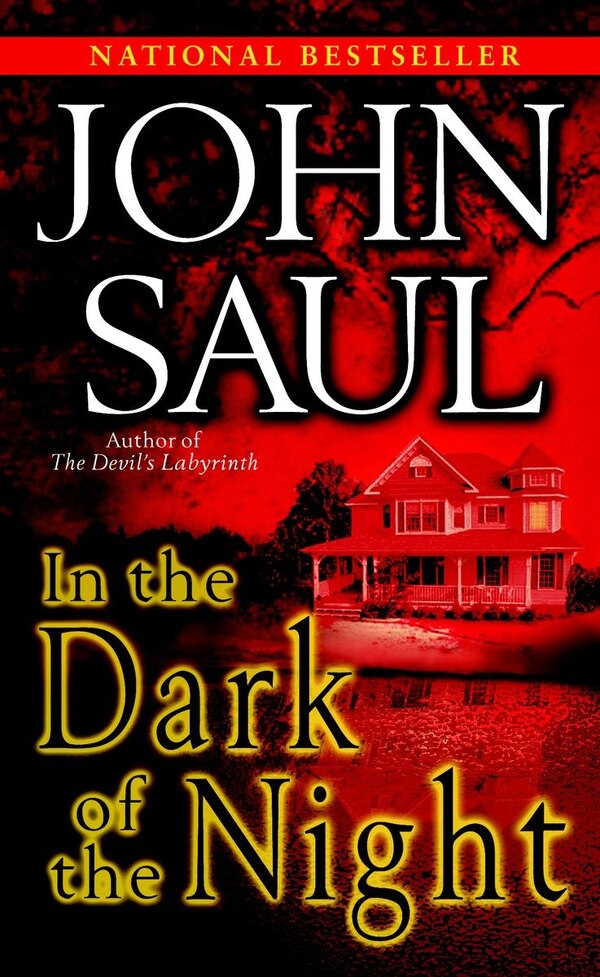 In the Dark of the Night by John Saul, Mass Market Paperback | Indigo Chapters