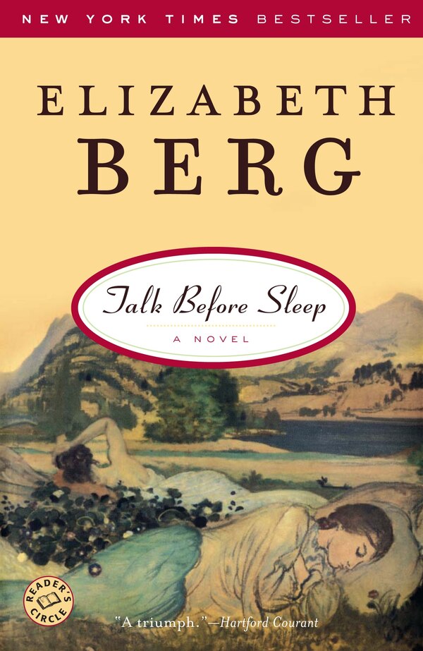 Talk Before Sleep by Elizabeth Berg, Paperback | Indigo Chapters