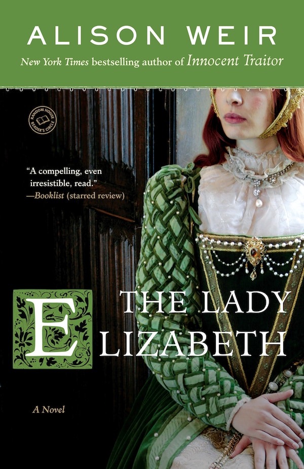 The Lady Elizabeth by Alison Weir, Paperback | Indigo Chapters