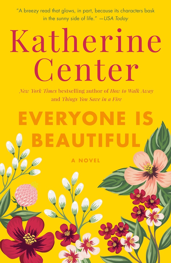 Everyone Is Beautiful by Katherine Center, Paperback | Indigo Chapters