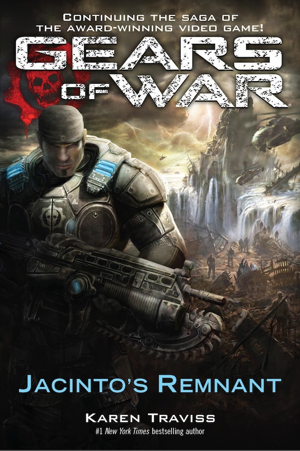 Gears Of War: Jacinto's Remnant by Karen Traviss, Paperback | Indigo Chapters