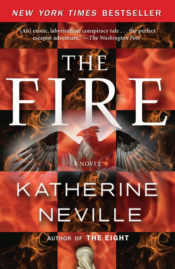 The Fire by Katherine Neville, Paperback | Indigo Chapters