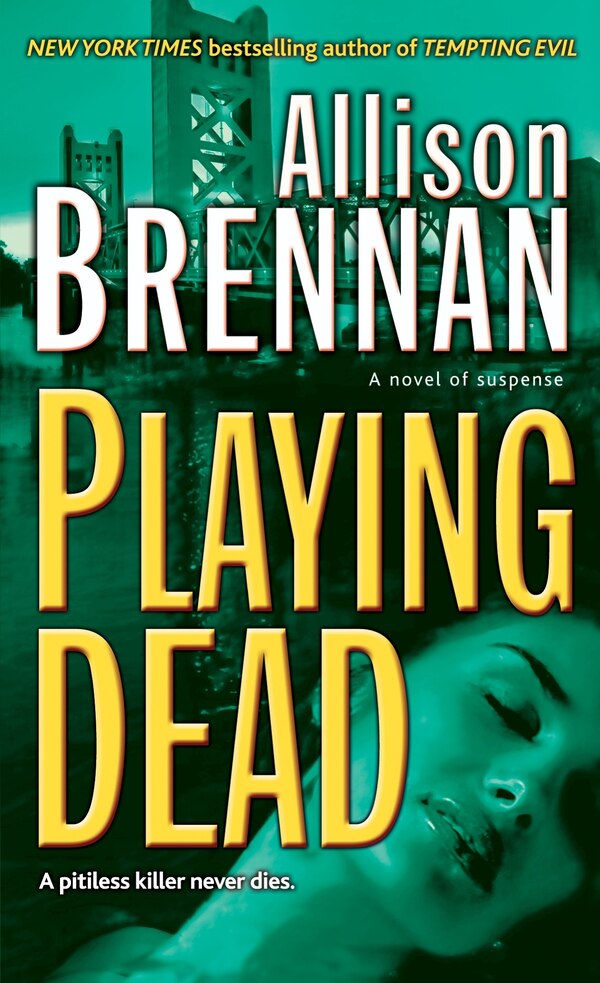 Playing Dead by Allison Brennan, Mass Market Paperback | Indigo Chapters