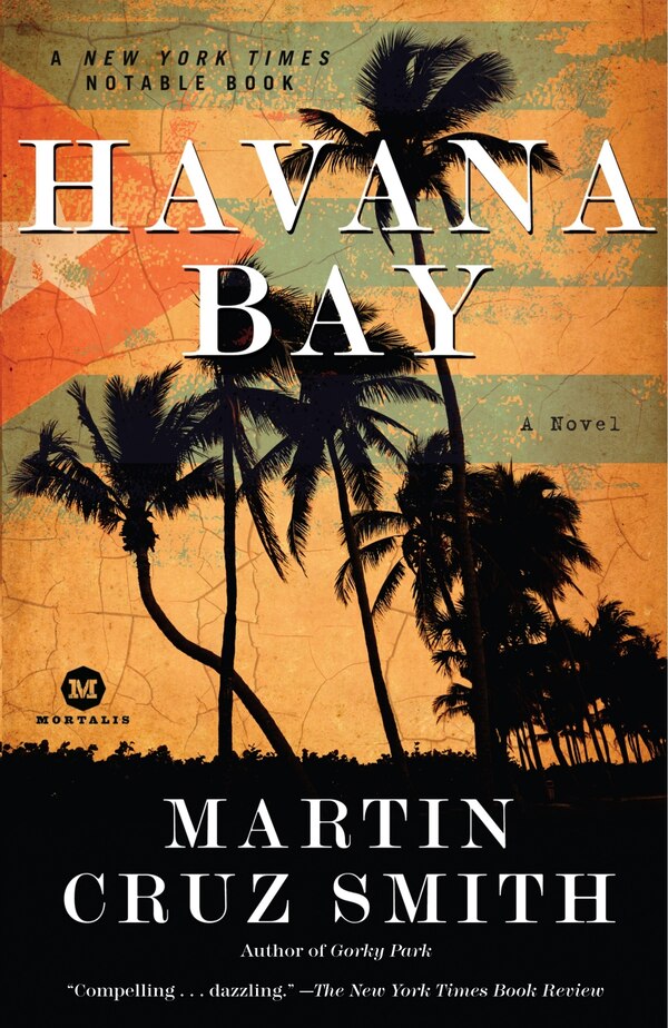Havana Bay by Martin Cruz Smith, Paperback | Indigo Chapters
