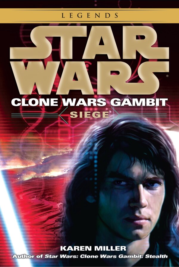 Siege: Star Wars Legends (clone Wars Gambit) by Karen Miller, Paperback | Indigo Chapters