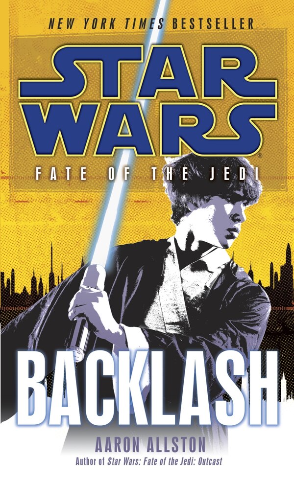 Backlash: Star Wars Legends (fate Of The Jedi) by Aaron Allston, Mass Market Paperback | Indigo Chapters