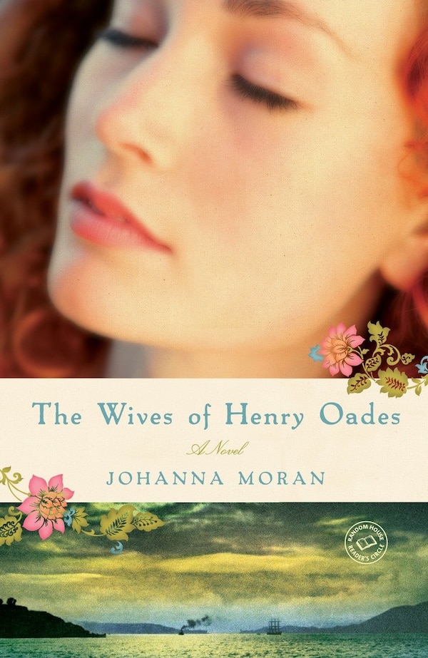 The Wives Of Henry Oades by Johanna Moran, Paperback | Indigo Chapters