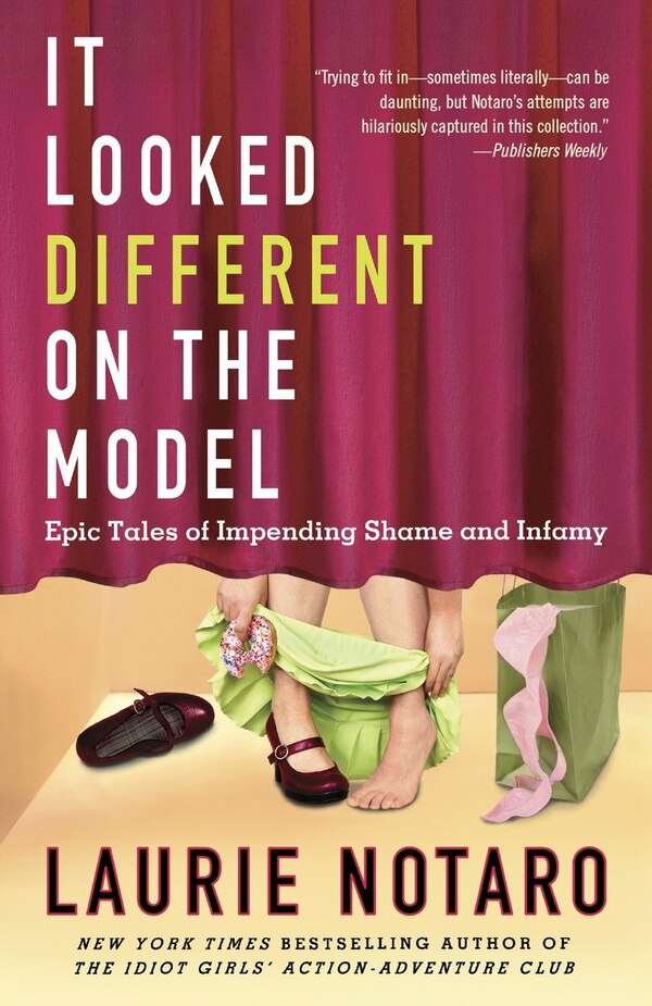 It Looked Different On The Model by Laurie Notaro, Paperback | Indigo Chapters