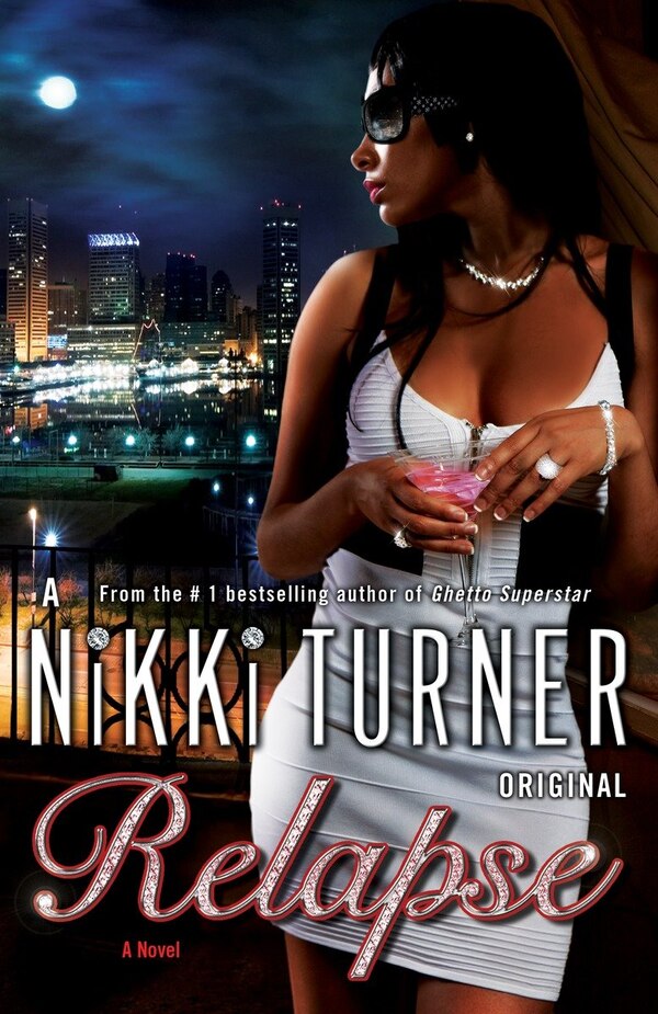 Relapse by Nikki Turner, Paperback | Indigo Chapters