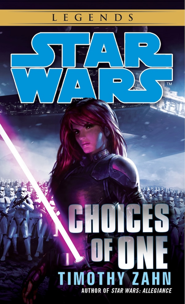 Choices Of One: Star Wars Legends by Timothy Zahn, Mass Market Paperback | Indigo Chapters